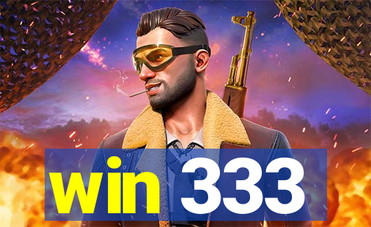 win 333